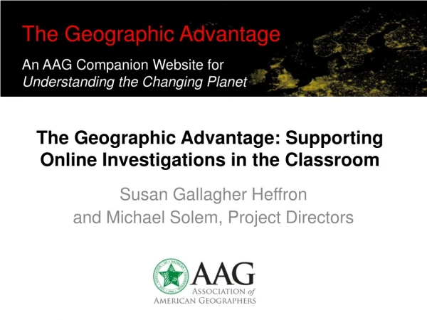 The Geographic Advantage: Supporting Online Investigations in the Classroom