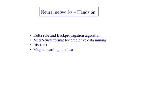 Neural networks – Hands on