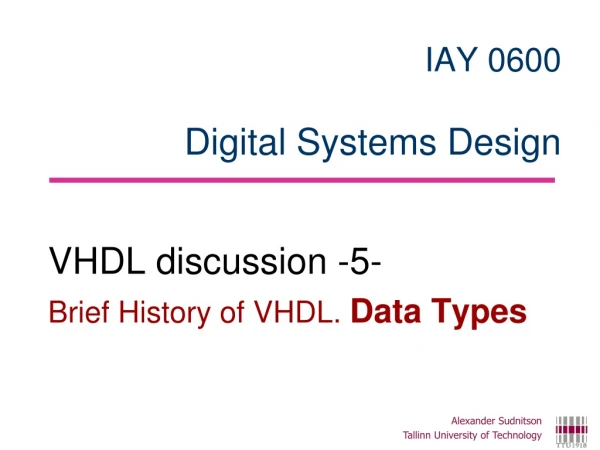 IAY 06 0 0 Digi tal Systems Design