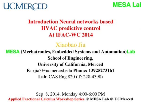 Introduction  Neural networks based  HVAC  predictive control  At IFAC-WC 2014