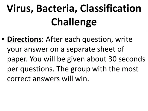 Virus, Bacteria, Classification Challenge