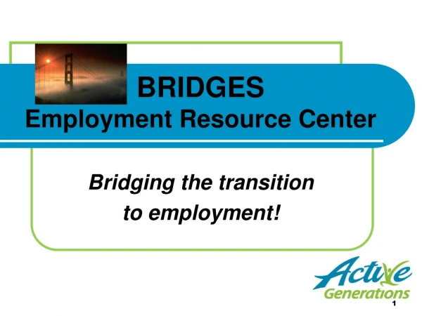 BRIDGES Employment Resource Center