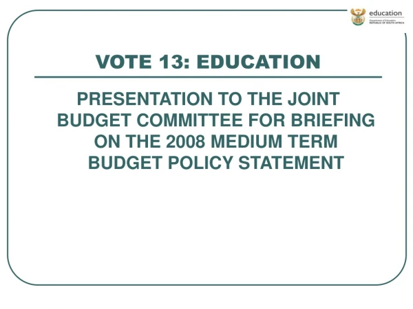 VOTE 13: EDUCATION