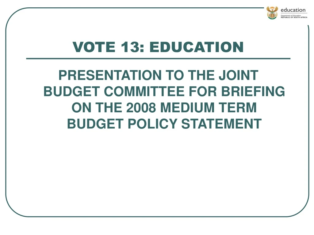 vote 13 education