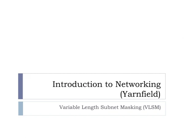 Introduction to Networking (Yarnfield)