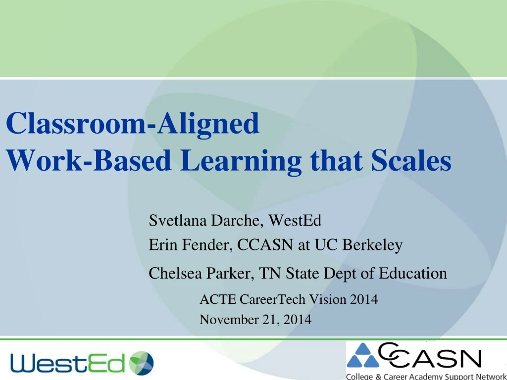 classroom aligned work based learning that scales