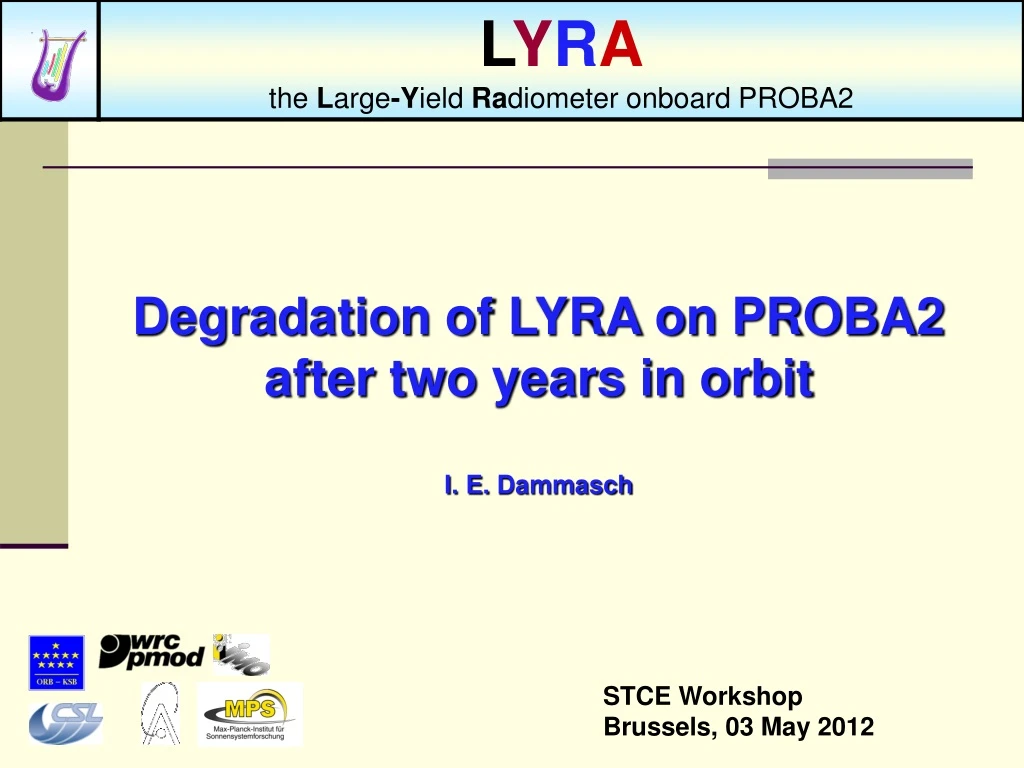 degradation of lyra on proba2 after two years