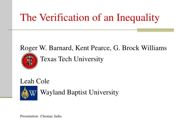 The Verification of an Inequality