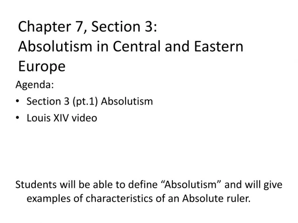Chapter 7, Section 3: Absolutism in Central and Eastern Europe