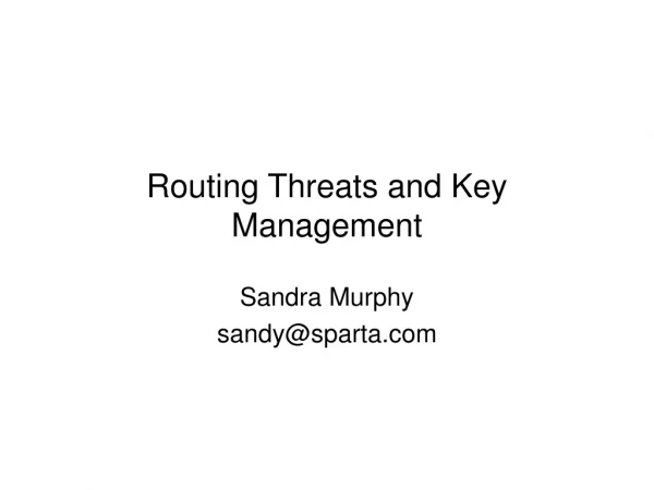 Routing Threats and Key Management