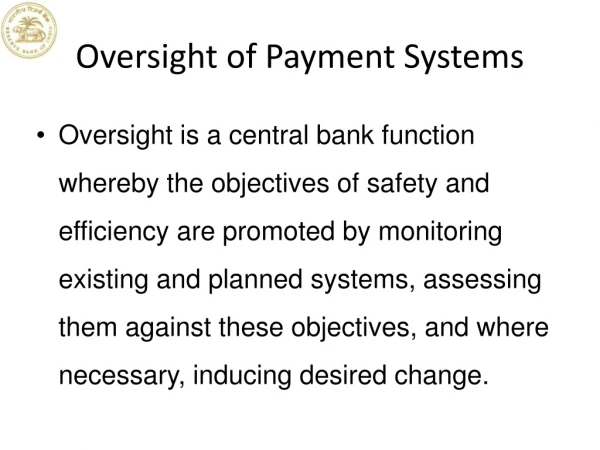 Oversight of Payment Systems