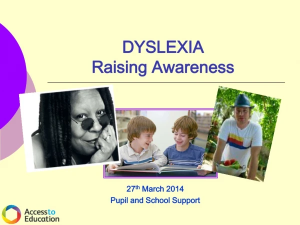 DYSLEXIA Raising Awareness