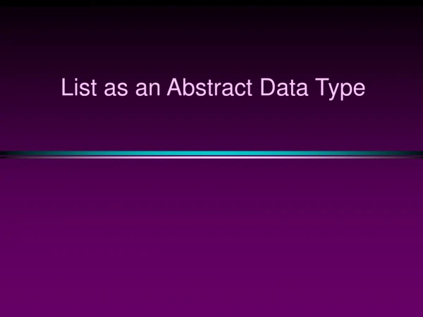 List as an Abstract Data Type