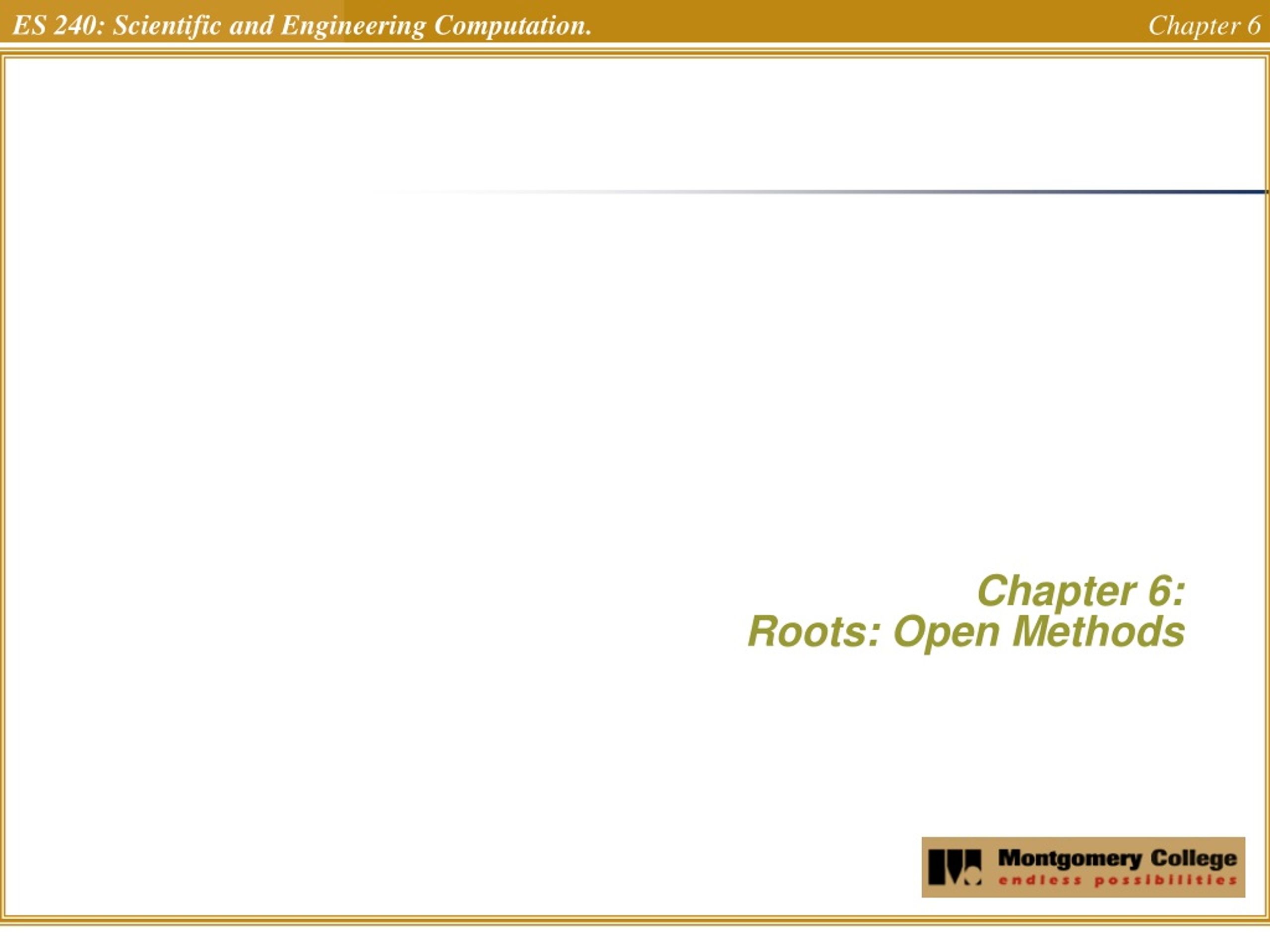 Chapter 6:  Roots: Open Methods - slide 1