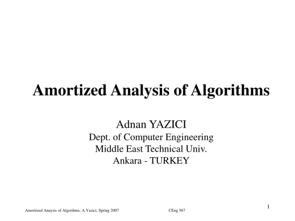 Amortized Analysis of  Algorithm s