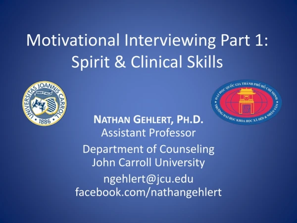 Motivational Interviewing Part 1: Spirit &amp; Clinical Skills