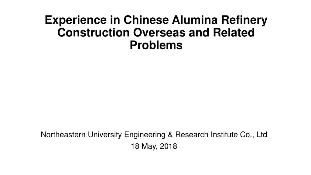 experience in chinese alumina refinery construction overseas and related problems