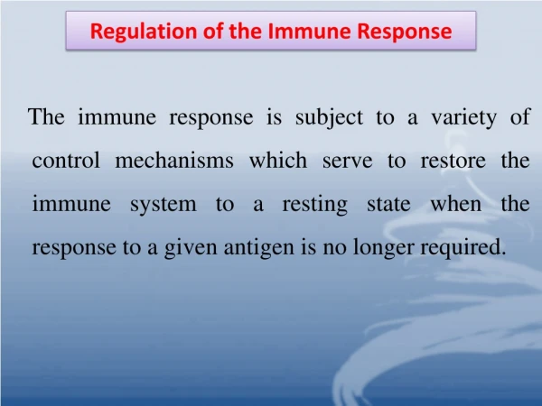 Regulation of the Immune Response