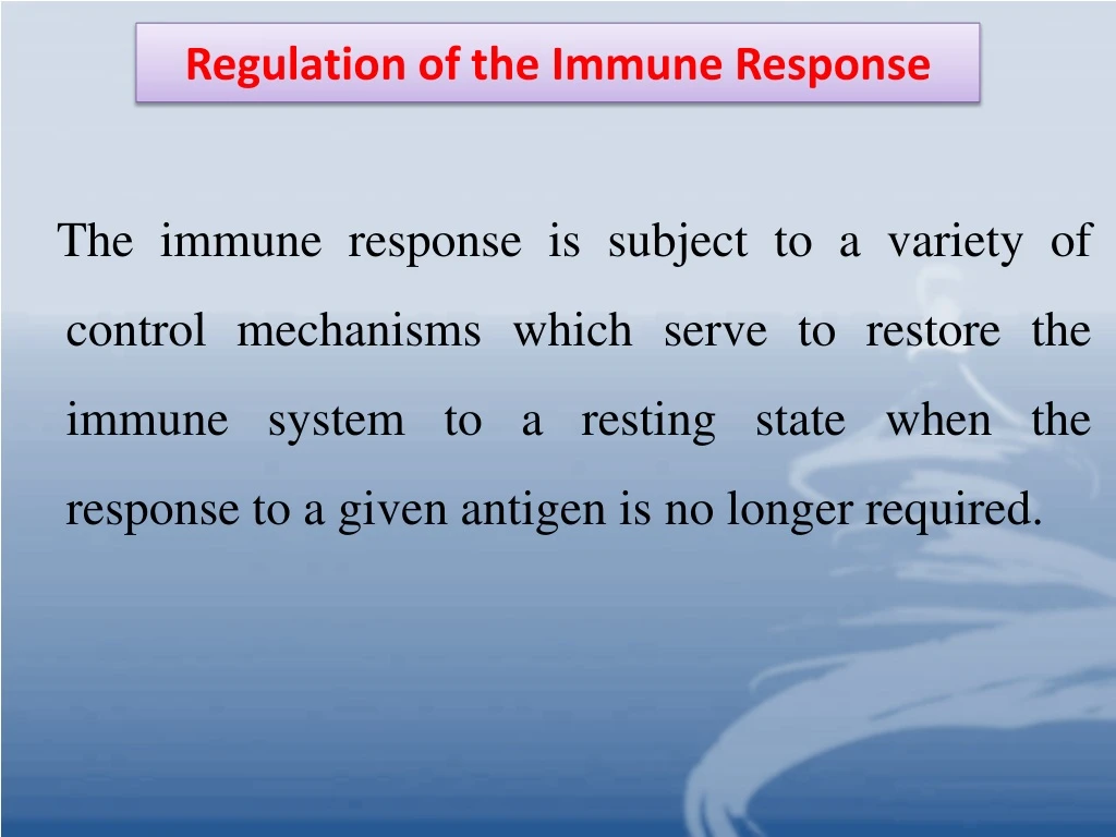 regulation of the immune response