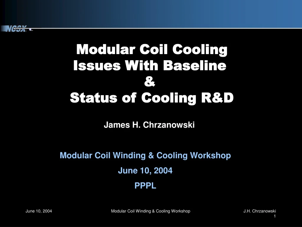 modular coil cooling issues with baseline status