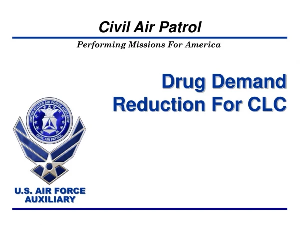 Drug Demand Reduction For CLC