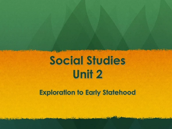 Social Studies  Unit 2