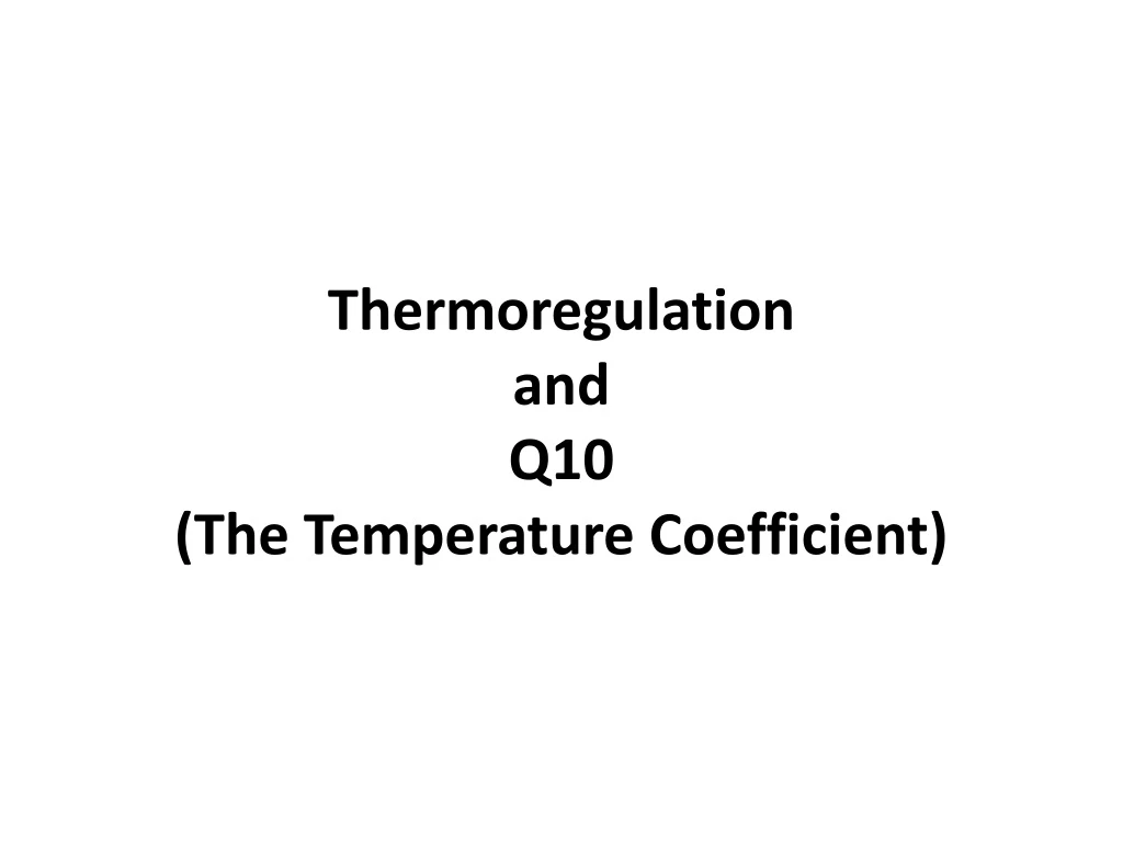 thermoregulation and q10 the temperature coefficient