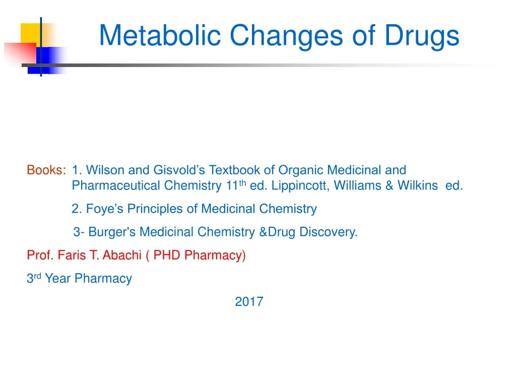metabolic changes of drugs