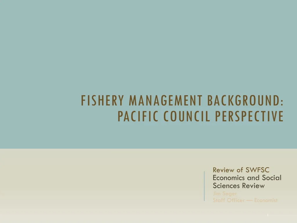 fishery management background pacific council perspective