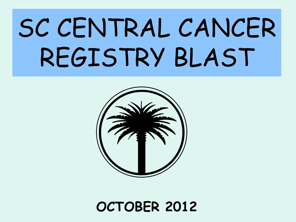 sc central cancer registry blast