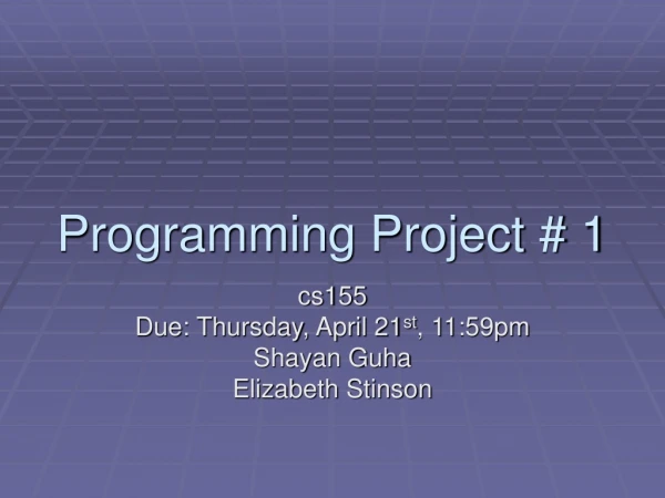 Programming Project # 1