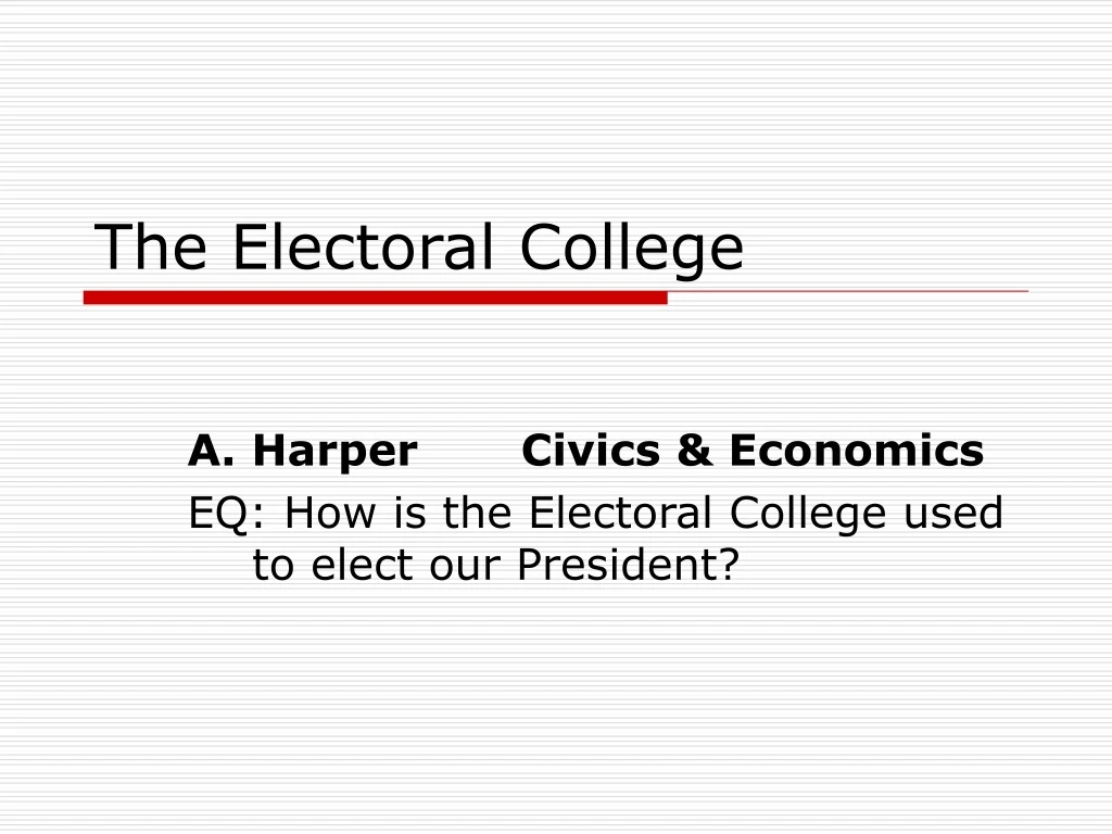 the electoral college