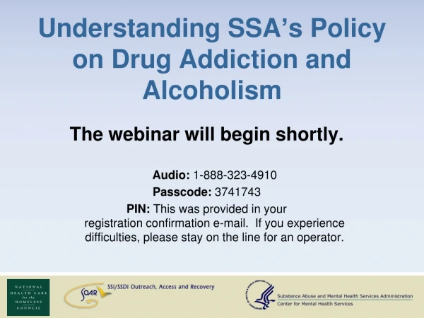 Understanding SSA ’ s Policy on Drug Addiction and Alcoholism