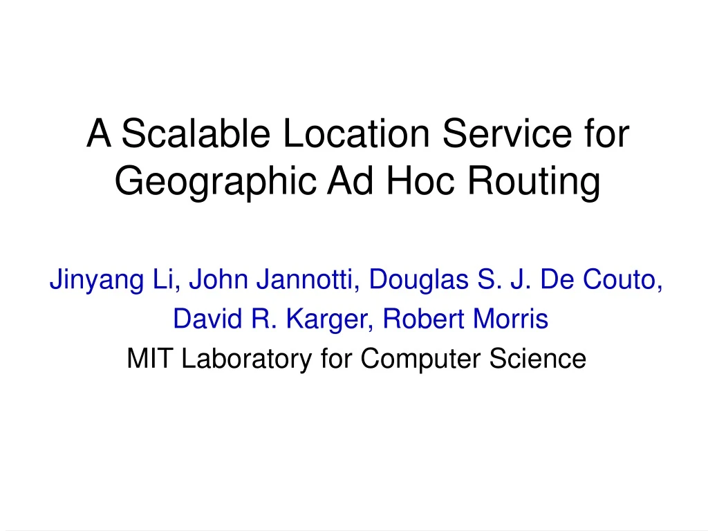 a scalable location service for geographic ad hoc routing