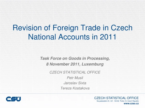 Revision of Foreign Trade in Czech National Accounts in 2011