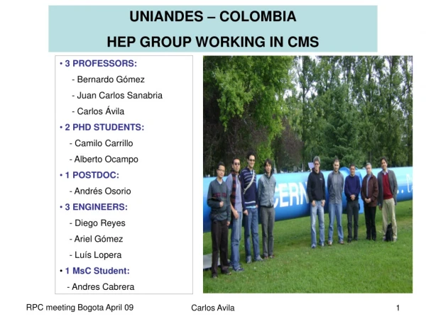 UNIANDES – COLOMBIA HEP GROUP WORKING IN CMS