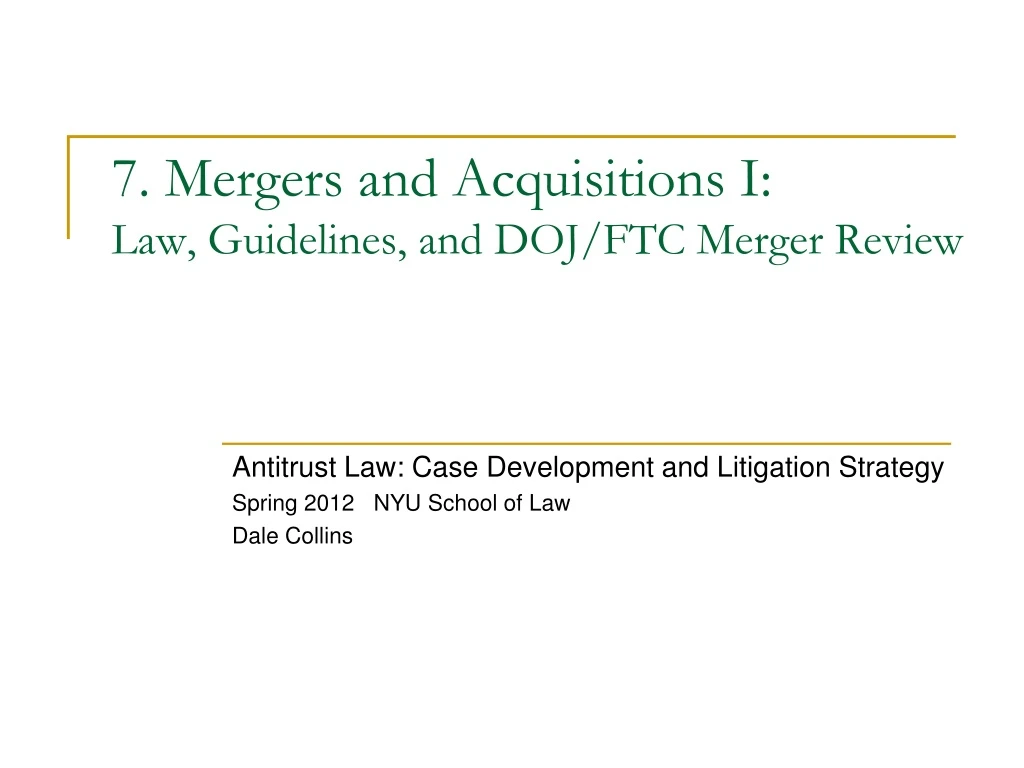 7 mergers and acquisitions i law guidelines and doj ftc merger review