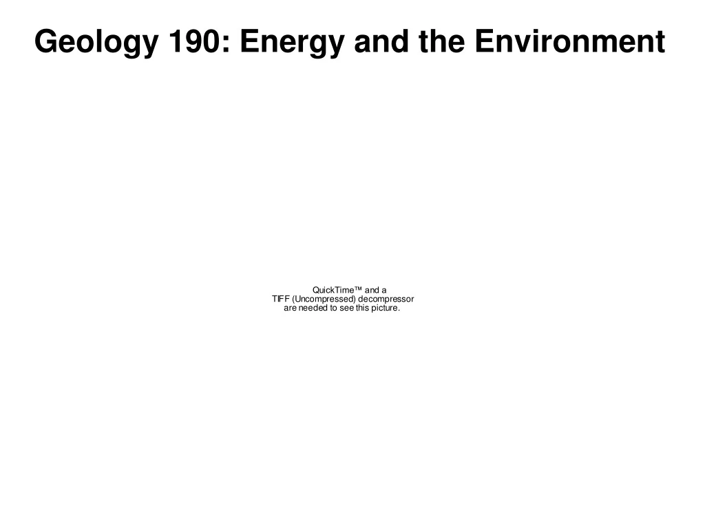 geology 190 energy and the environment