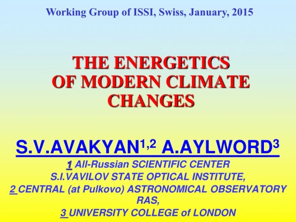 THE ENERGETICS OF MODERN CLIMATE CHANGES