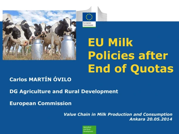 EU Milk Policies after End of Quotas