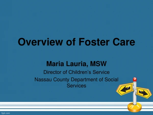 Overview of Foster Care