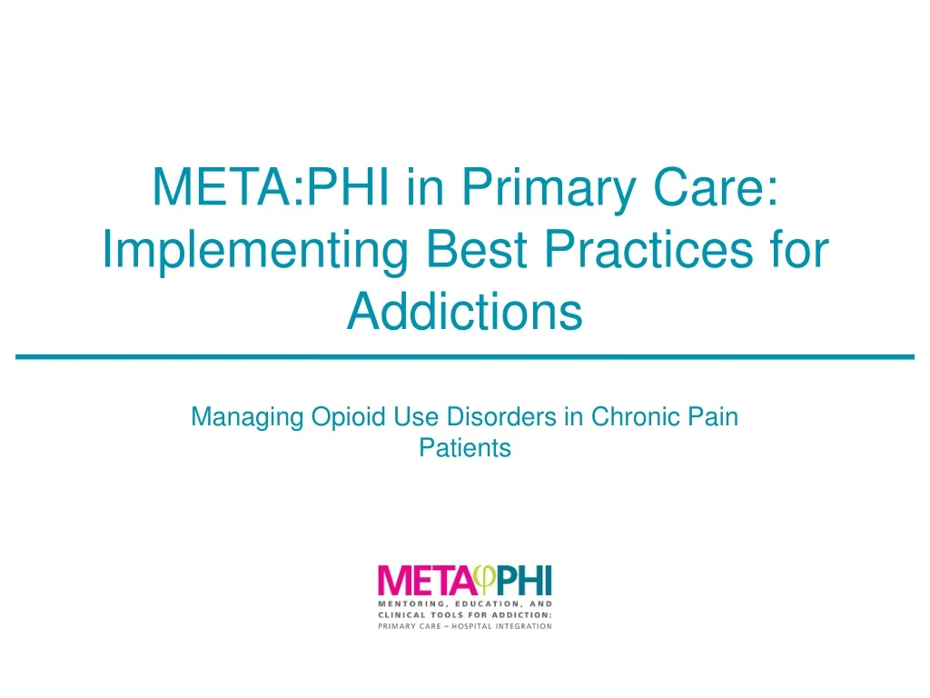 meta phi in primary care implementing best practices for addictions