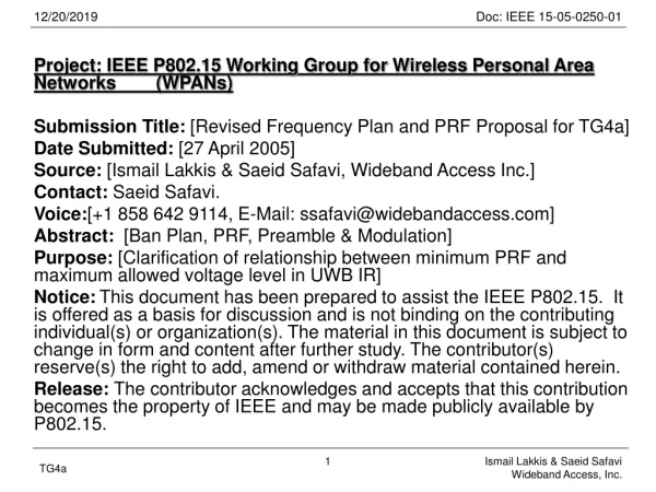 Project: IEEE P802.15 Working Group for Wireless Personal Area Networks        (WPANs)