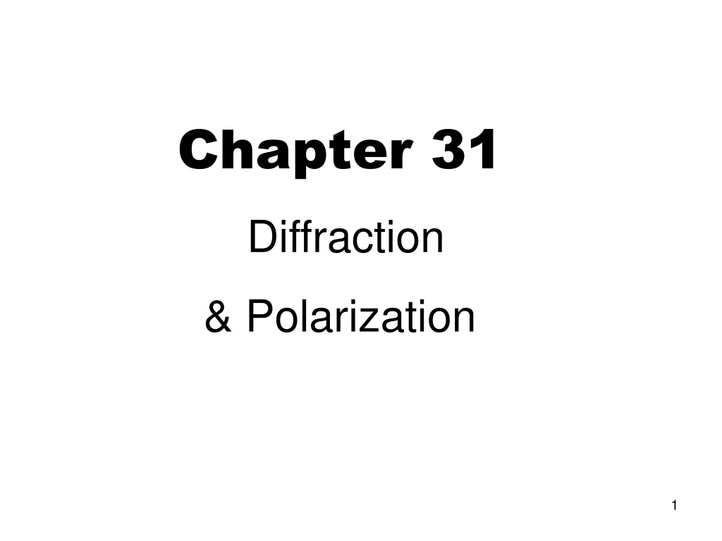 chapter 31 diffraction polarization