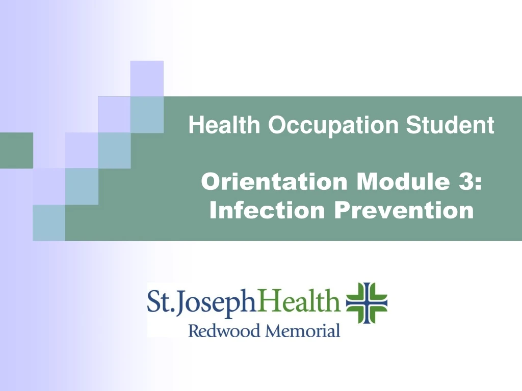 health occupation student orientation module 3 infection prevention