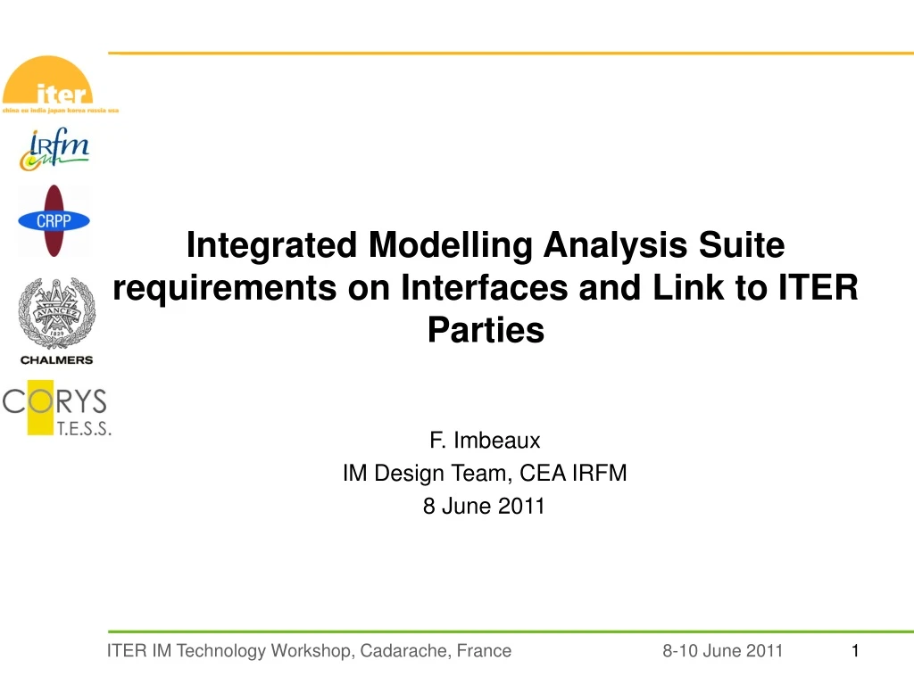 integrated modelling analysis suite requirements on interfaces and link to iter parties
