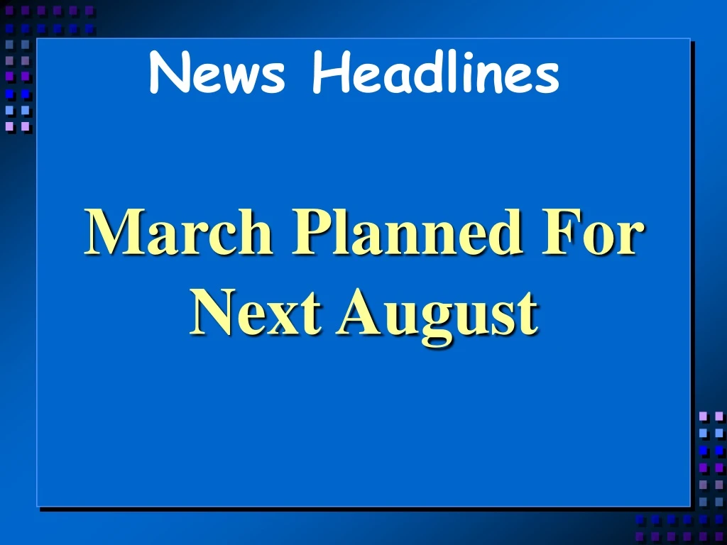 march planned for next august