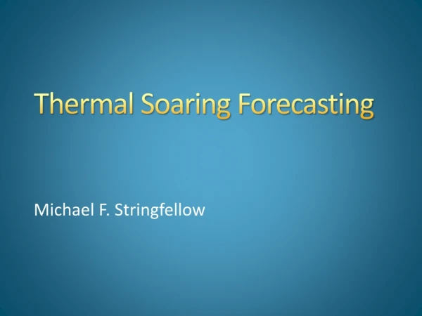 Thermal Soaring Forecasting