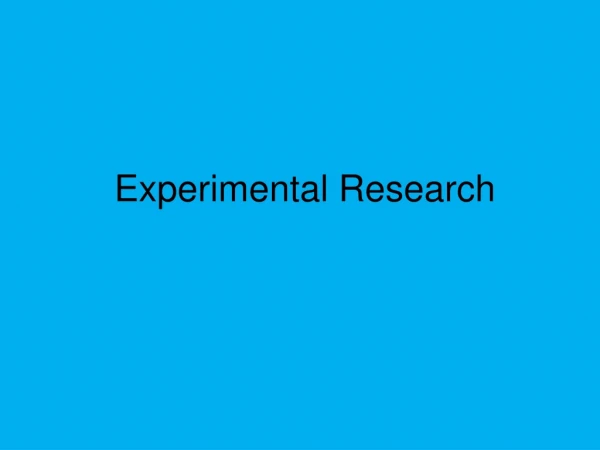 Experimental Research