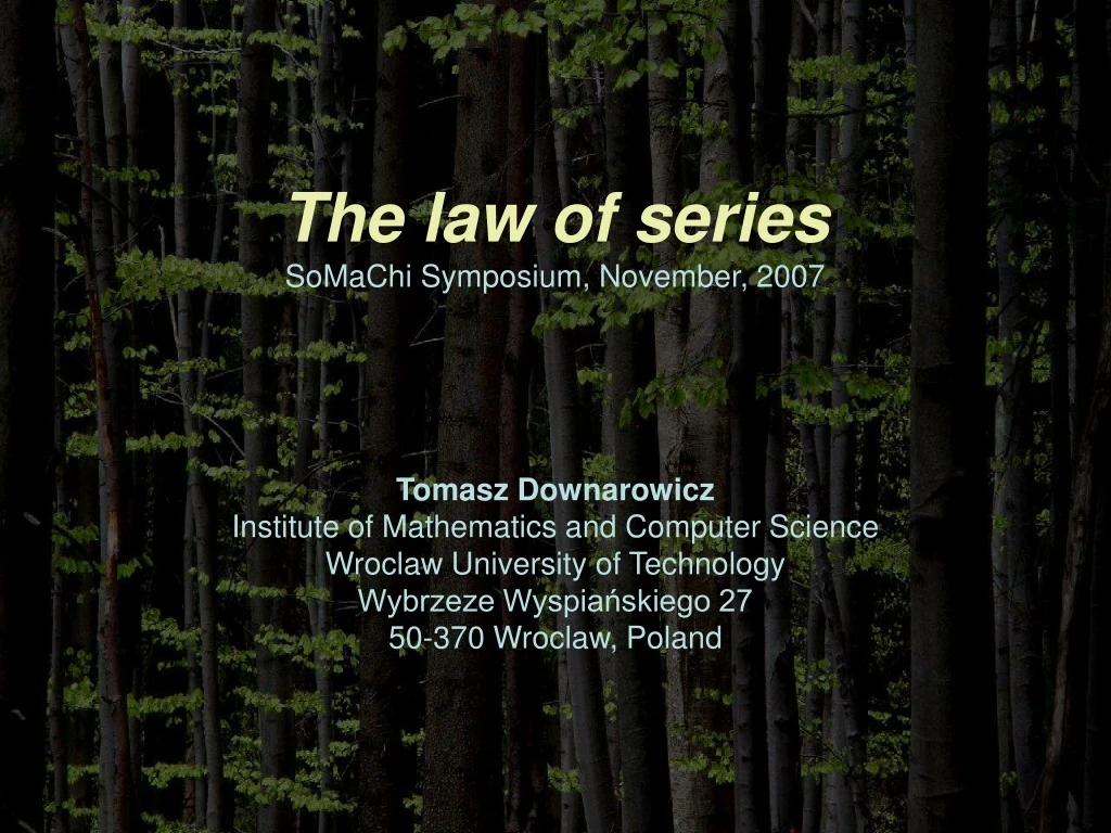 the law of series somachi symposium november 2007